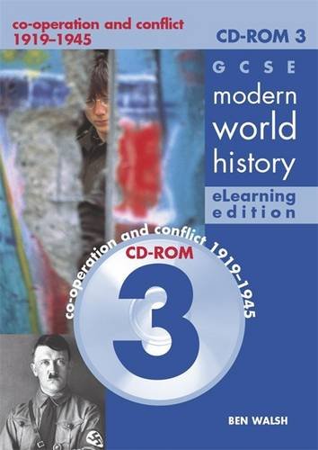 9780719579721: GCSE Modern World History eLearning Edition CDROM 3: Co-operation and conflict 1919-1945: ELearning Edition v. 3 (History in Focus E-learning editions)