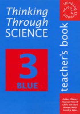Stock image for Thinking Through Science Year 9 Teacher's Book 3 Blue for sale by Phatpocket Limited