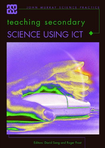 Stock image for Teaching Secondary Science Using ICT (ASE John Murray Science Practice) for sale by WorldofBooks