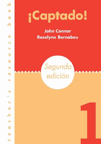 Captado! Segunda edicion Book 1 Teacher's Resource File: Bk. 1 (9780719581106) by Connor, John; Bernabeu, Roselyne