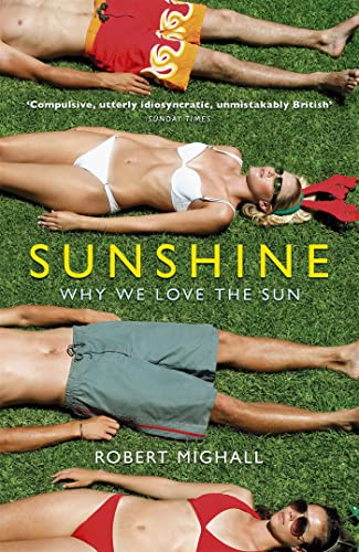 Beispielbild fr Sunshine: Why We Love the Sun zum Verkauf von WorldofBooks