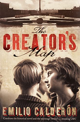 Stock image for The Creator's Map [Paperback] by Calderon, Emilio for sale by The Maryland Book Bank