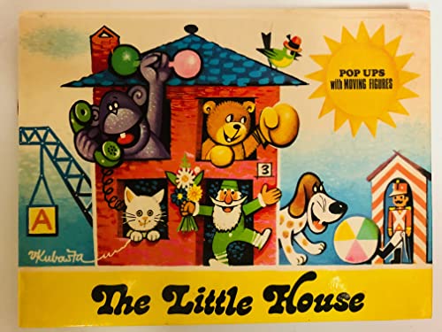 Imagen de archivo de THE LITTLE HOUSE. Pop Ups with Moving Figures a la venta por Booksavers of Virginia