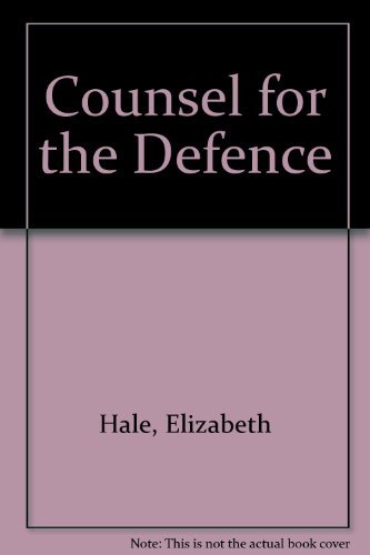 Counsel for the Defence (9780719703942) by Hale, Elizabeth