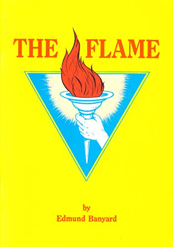 The Flame (Plays Over Ten Minutes Long) (9780719707094) by Banyard, Edmund