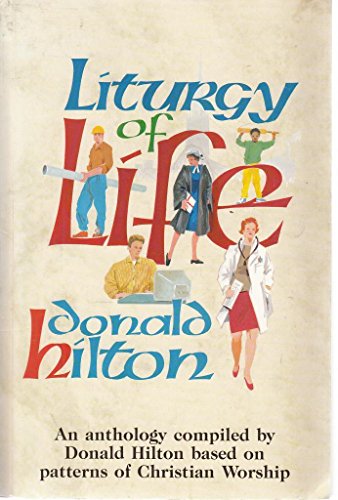 Beispielbild fr Liturgy of Life (Anthologies) zum Verkauf von WorldofBooks