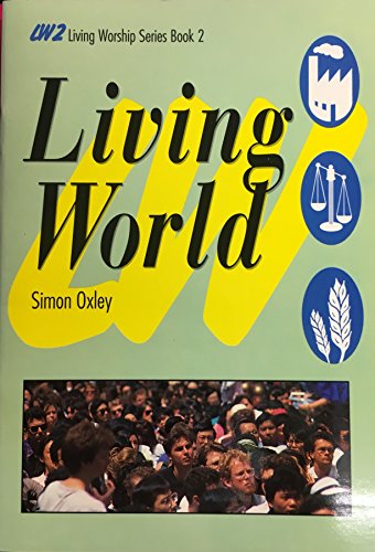 Beispielbild fr Living World (Living Worship) zum Verkauf von AwesomeBooks