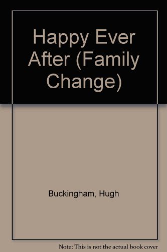 Stock image for Happy Ever After (Family Change) for sale by Reuseabook