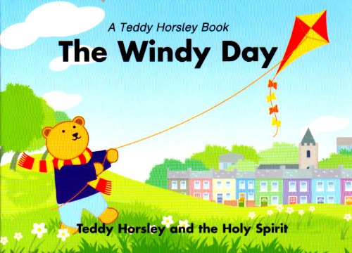 9780719710018: The Windy Day: Teddy Horsley and the Holy Spirit