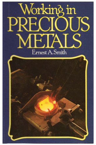 9780719800320: Working in Precious Metals