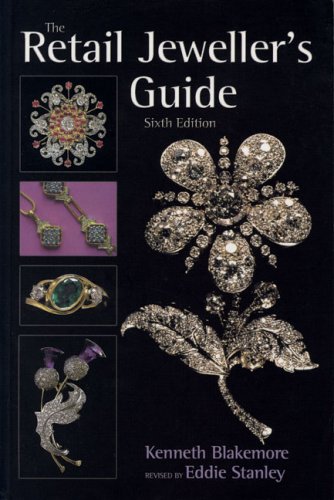 The Retail Jeweller's Guide (9780719800337) by Blakemore, Kenneth