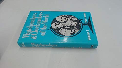 Imagen de archivo de Watchmakers and clockmakers of the world, 2 vols. a la venta por Acanthophyllum Books