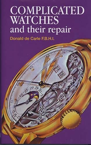 9780719800900: Complicated Watches and Their Repair