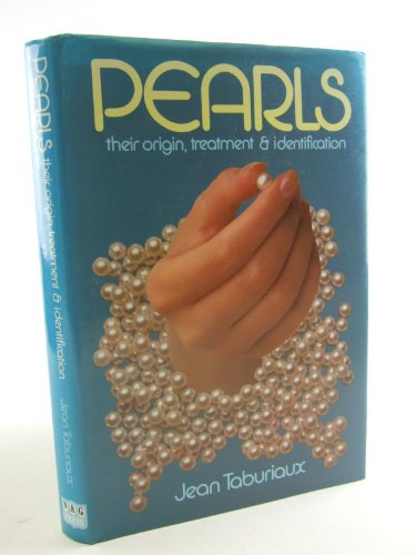 Beispielbild fr Pearls Their Origin Treatment and Identification zum Verkauf von Webbooks, Wigtown