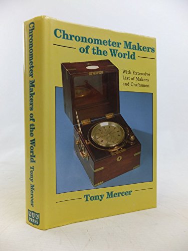 9780719802409: Chronometer Makers of the World: With List of International Makers and Suppliers