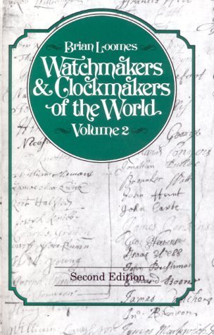 9780719802508: Watchmakers and Clockmakers of the World: v. 2