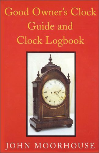 Stock image for Good Owner's Clock Guide and Clock Logbook for sale by HPB-Diamond