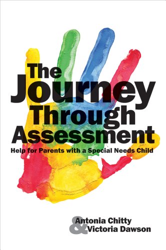 Beispielbild fr The Journey Through Assessment: Help for Parents With a Special Needs Child zum Verkauf von Anybook.com