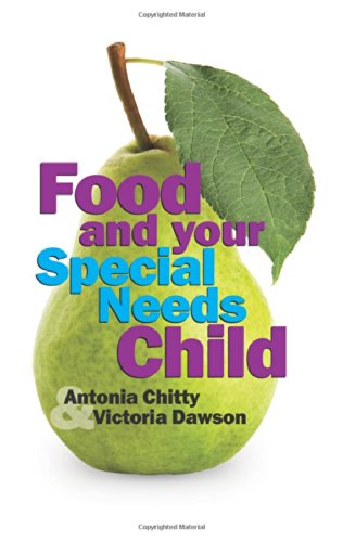Beispielbild fr Food and Your Special Needs Child zum Verkauf von Anybook.com