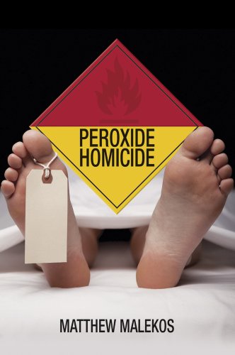 Imagen de archivo de Peroxide Homicide a la venta por Stephen White Books