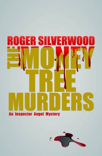 Imagen de archivo de The Money Tree Murders (Inspector Angel Mystery) a la venta por WorldofBooks