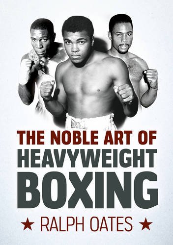 Beispielbild fr The Noble Art of Heavyweight Boxing zum Verkauf von PlumCircle