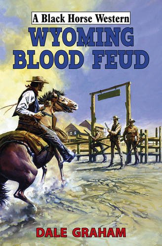Stock image for Wyoming Blood Feud for sale by Better World Books Ltd