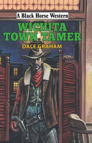 Stock image for Wichita Town Tamer for sale by Better World Books Ltd