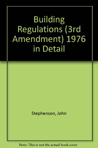 9780719826306: Building Regulations (3rd Amendment) 1976 in Detail