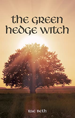 Stock image for The Green Hedge Witch: A Guide to Wild Magic for sale by Revaluation Books
