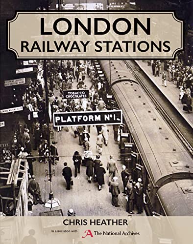 Beispielbild fr LONDON RAILWAY STATIONS zum Verkauf von Revaluation Books