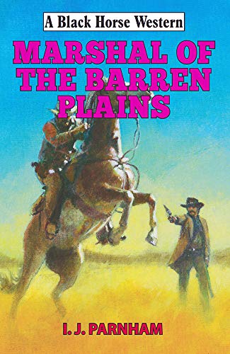 Stock-Bild f�r Marshal of the Barren Plains (Black Horse Western)