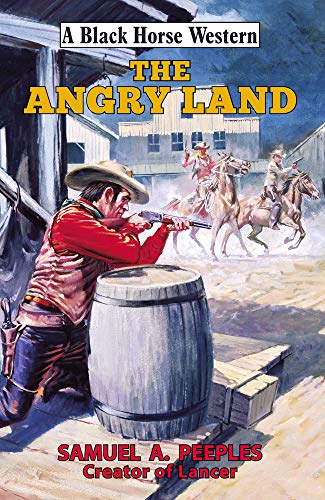9780719829864: The Angry Land (Black Horse Western)