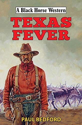 Stock image for Texas Fever (A Black Horse Western) for sale by WorldofBooks