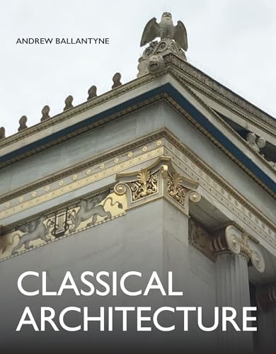 Beispielbild fr Classical Architecture zum Verkauf von Blackwell's