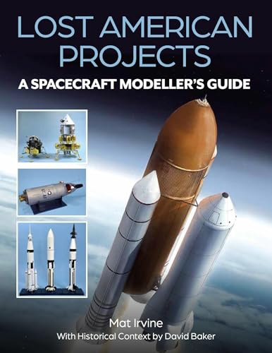 Stock image for Lost American Projects: A Spacecraft Modellers Guide for sale by PBShop.store US