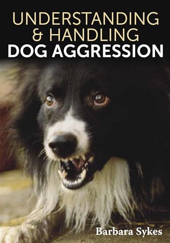 Stock image for Understanding and Handling Dog Aggression for sale by PBShop.store US