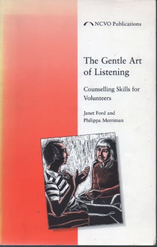 Stock image for The Gentle Art of Listening: Counselling Skills for Volunteers (Survival Handbooks) for sale by GF Books, Inc.