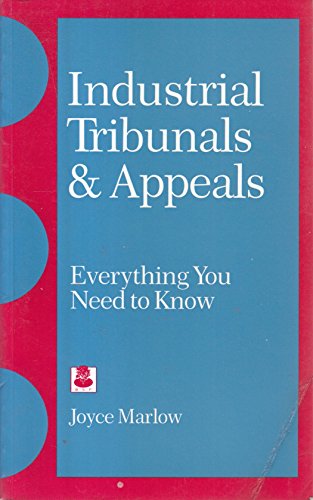 Stock image for Industrial Tribunals and Appeals: Everything You Need to Know (Practical Guides) for sale by MusicMagpie