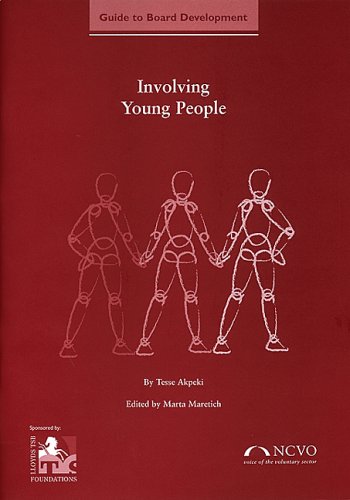 Involving Young People (Guide to Board Development) (9780719915888) by Tesse Akpeki; Marta Maretich