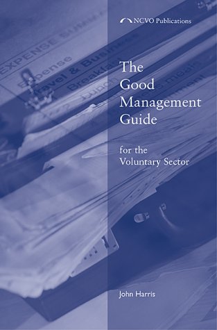 Beispielbild fr The Good Management Guide zum Verkauf von WorldofBooks