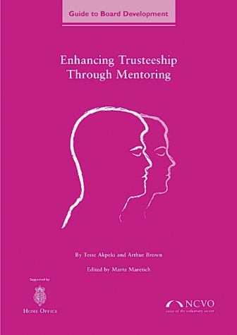 Enhancing Trusteeship Through Mentoring (9780719915949) by Akpeki, Tesse; Brown, Arthur