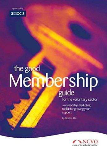 Beispielbild fr The Good Membership Guide for the Voluntary Sector (Good Guides Series) zum Verkauf von WorldofBooks