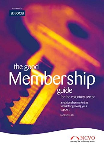 Imagen de archivo de The Good Membership Guide for the Voluntary Sector (Good Guides Series) a la venta por WorldofBooks