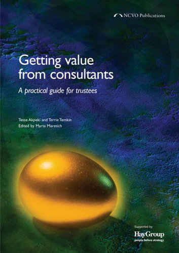 Getting Value from Consultants: A Practical Guide for Trustees (9780719916236) by Akpeki, Tesse; Temkin, Terre