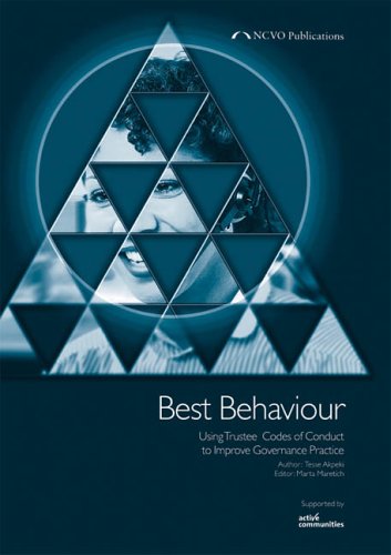 Best Behaviour: Using Trustee Codes of Conduct to Improve Governance Practice (9780719916465) by Tesse Akpeki