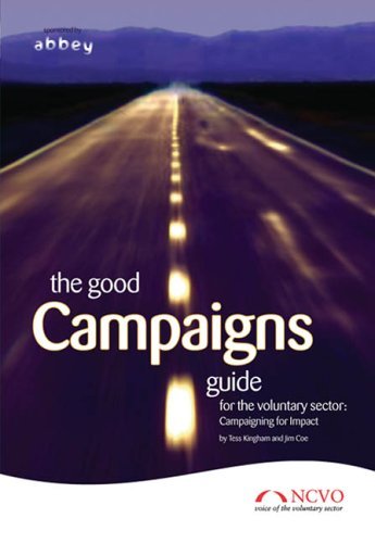 Stock image for The Good Campaigns Guide for the Voluntary Sector (Good Guides Series) for sale by WorldofBooks