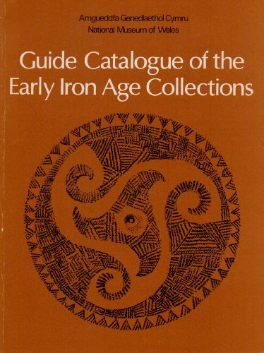 Guide Catalogue of the Early Iron Age Collections