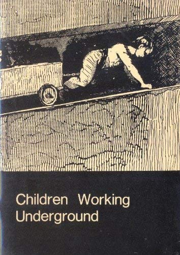 Stock image for Children Working Underground for sale by WorldofBooks