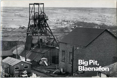 Beispielbild fr Big Pit: Blaenafon zum Verkauf von Wonder Book